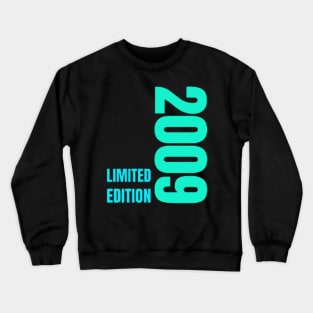 Limited Edition 2009 Crewneck Sweatshirt